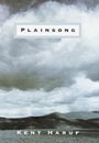 Plainsong by Kent Haruf